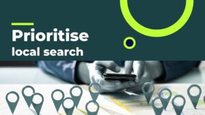prioritise local search